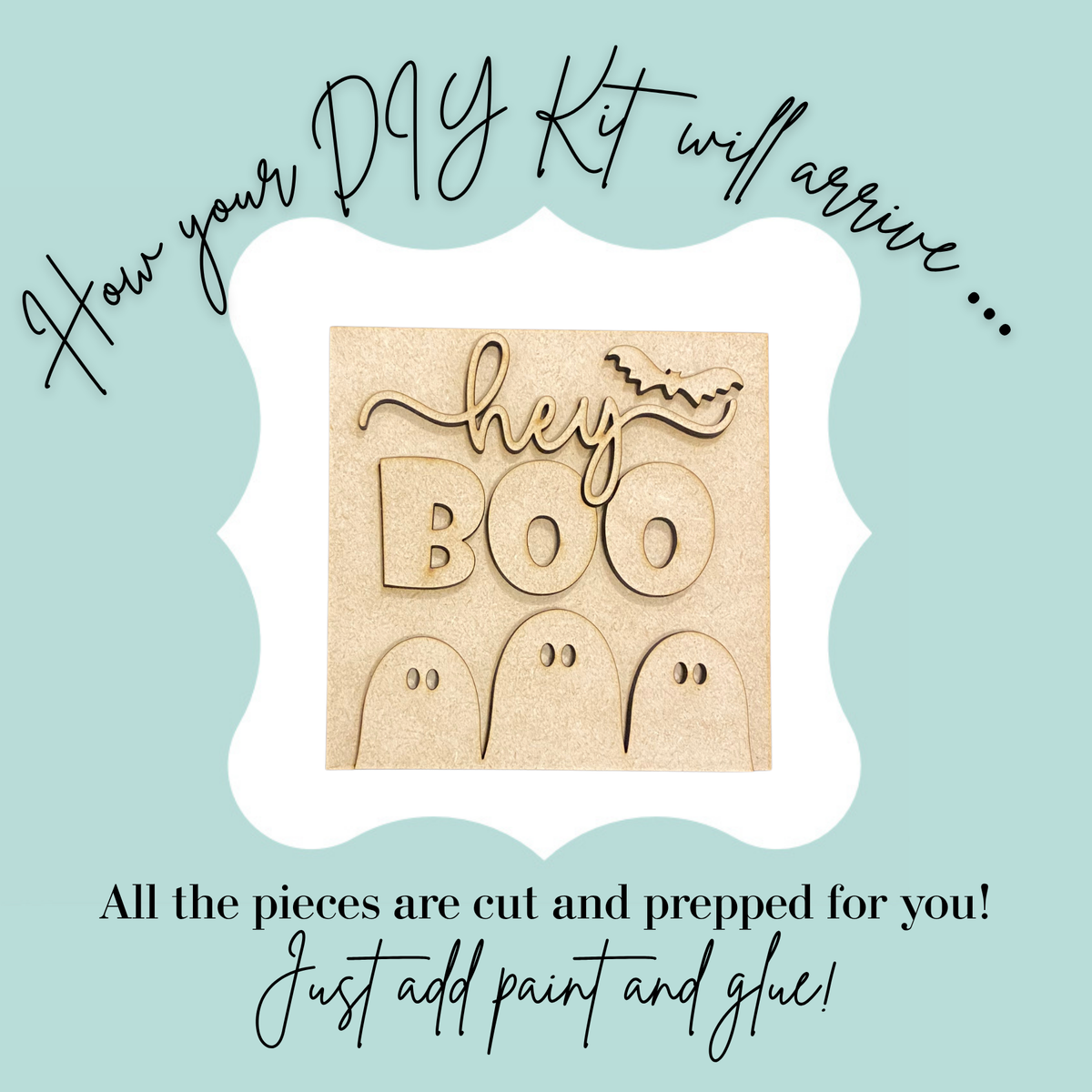 Hey Boo DIY Kit