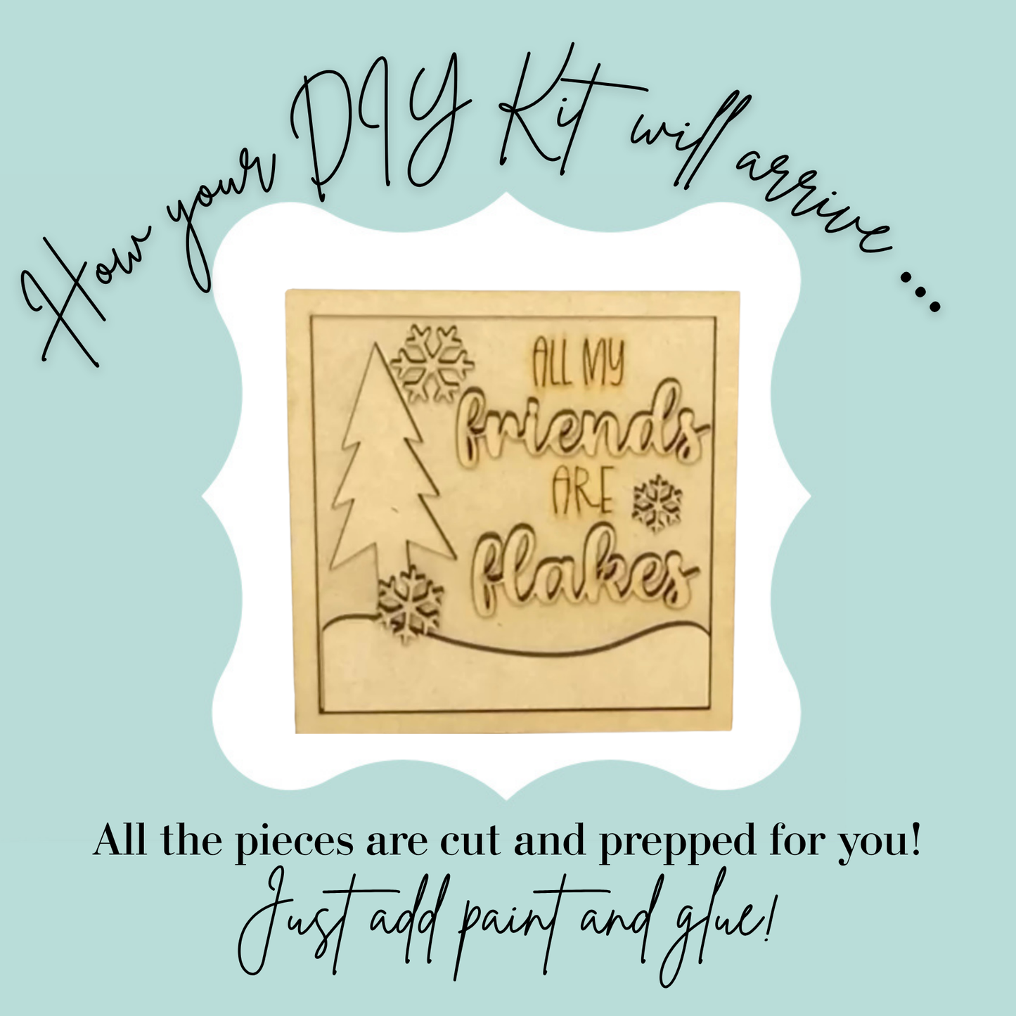 Friends Are Flakes DIY Mini Kit