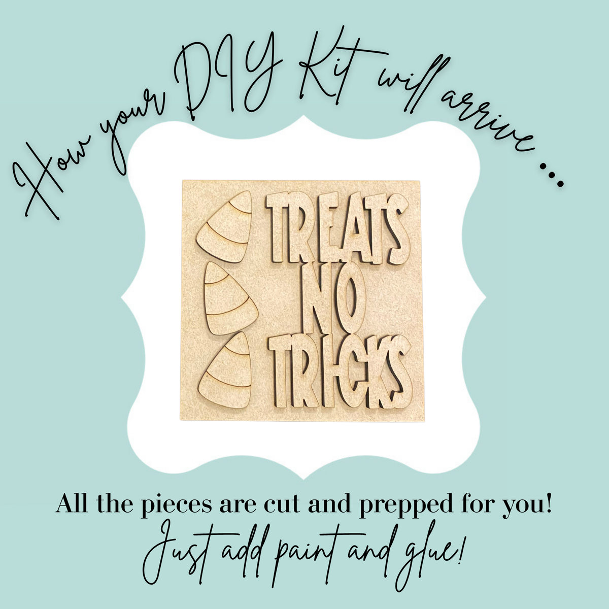 Treats Only DIY Kit