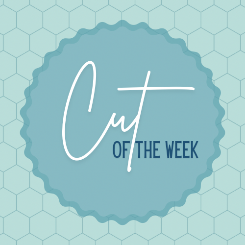 * Cut of the Week *